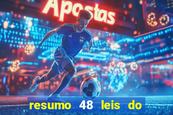 resumo 48 leis do poder pdf